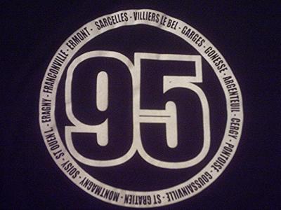 c'est le 95 qui arrive dans la place !! c'est le 95 qui arrive dans ta face !!